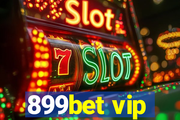 899bet vip